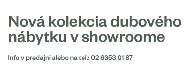 Objekta - dubový nábytok
